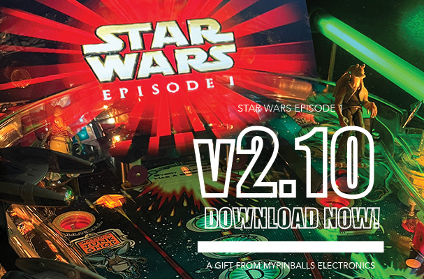 Adventures in Pinball - Star Wars Episode 1 Software Update v2.01 - Please Donate If You Use. This is not Freeware